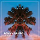 Tommy Santo - Got Me Bad (Radio Edit)
