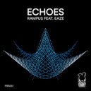 Rampus feat. Eaze - Echoes (Joeflame Remix)