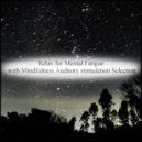 Mindfulness Auditory Stimulation Selection - Kiriko & Healing