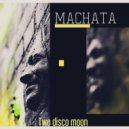 MACHATA - Moon (Original Mix)
