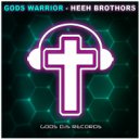 Gods Warrior - Heeh Brothors (Original Mix)