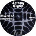 Anthony Segree - Cymatic (Original Mix)