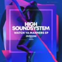 High Soundsystem - Hear Your Voice