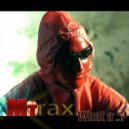 Mtrax - What A (Original Mix)
