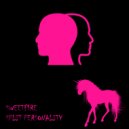 SweetF1RE - Split Personality