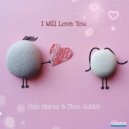 Felo Morez feat. Thee Gobbs - I Will Love You (Radio Edit)