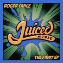 Roger Cadiz - The First (Original Mix)