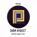 Adam Nyquist - Never Gonna Stop