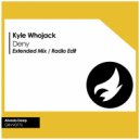 Kyle Whojack - Deny (Radio Edit)
