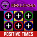 Rollcage - Positive Times