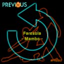 Faresola - Mambo (Original Mix)