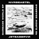 NVRSEASTEL - Garbage World (Katia Val Remix)