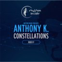 Anthony K. - Constellations