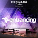 Cyril Ryaz & FloE - Dualism