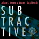 Johan S, Andme & Bastian - Good Inside