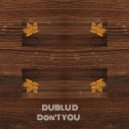 DubluD - Behind All Metros (Original Mix)