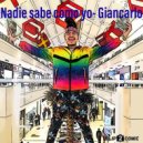 Giancarlo Ferreira - Nadie Sabe Como Yo