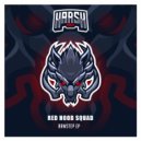 Red Hood Squad - Droppin Bombs