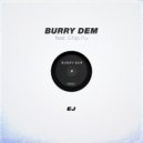 EJ feat. Chip Fu - Burry Dem (Mononof Remix)