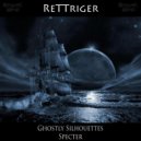 ReTTriger - Specter