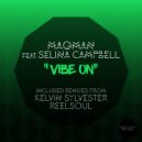 MAQman, Selina Campbell - Vibe On (Instrumental Mix)