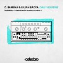 DJ Marika, Iulian Badea - Daily Routine (GruuvElement\'s Remix)