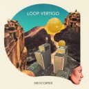 Loop Vertigo - Neocortex Suite