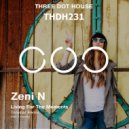 Zeni N - Living For The Moments