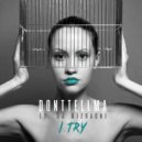 DONTTELLMA & DJ Mizrachi - I Try