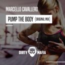Marcello Cavallero - Pump This Body (Original Mix)