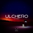 Ulchero - Tutturuu (Original Mix)