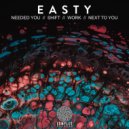 Easty - Next To You