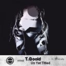 T.Goold - SkunkWorks