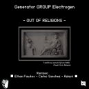 Generator GROUP Electrogen - Out Of Religions (Ethan Fawkes Radio Edit  Remix)