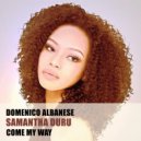 Domenico Albanese feat. Samantha Duru - Come My Way (Instrumental Mix)
