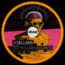 Sellens - Do You Remember (Cameron Thias Remix)