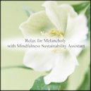 Mindfulness Sustainability Assistant - Rejection Feeling & Insomnia