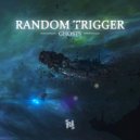 Random Trigger - Beyond (Original Mix)