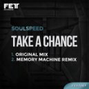 Soulspeed - Take A Chance (Memory Machine Remix)