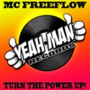 MC Freeflow - Turn The Power Up (Instrumental Mix)