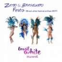 Zatio & Brasileiro - Festa-Brazil White Festival Anthem 2017 (Radio Edit)