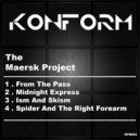 The Maersk Project - Spider & The Right Forearm