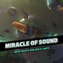 Miracle of Sound - Liquid Nights And Disco Lights (Original mix)