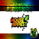 Renegade Alien - House Arrest (Original Mix)