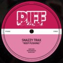 Snazzy Trax - Keep Pushing (Instrumental)