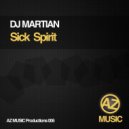 DJ Martian - Sick Spirit B (Original Mix)