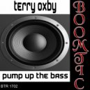 Terry Oxby - Pump Up The Bass