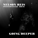 Nelson Reis - Going Deeper (Original Mix)