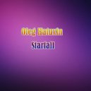 Oleg Hatuxin - Starfall (Original Mix)