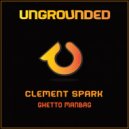 Clement Spark - Ghetto Manbag